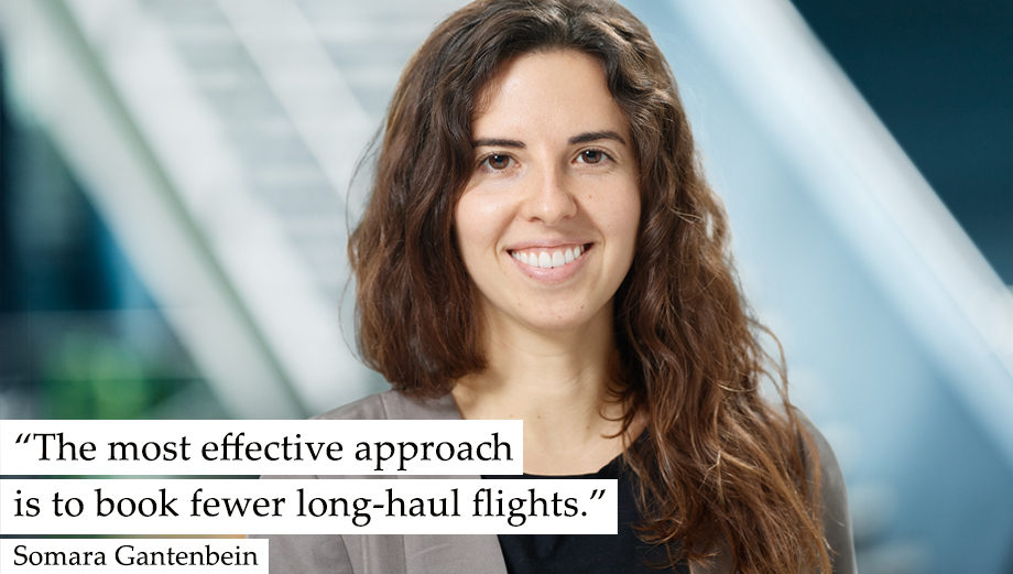 Portrait Picture of Somara Gantenbein with statement: "The most affective approach is to book fewer long-haul flights."