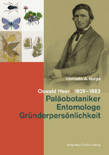 Das neue Buch über Oswald Heer wurde von Geographieprofessor Conradin A. Burga herausgegeben.